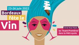 Bordeaux Fête Le Vin – édition 2022